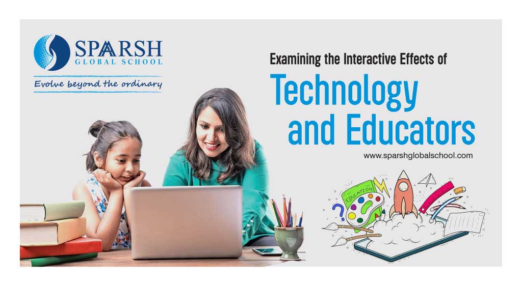 Examining the Interactive Effects of Technology and Educators