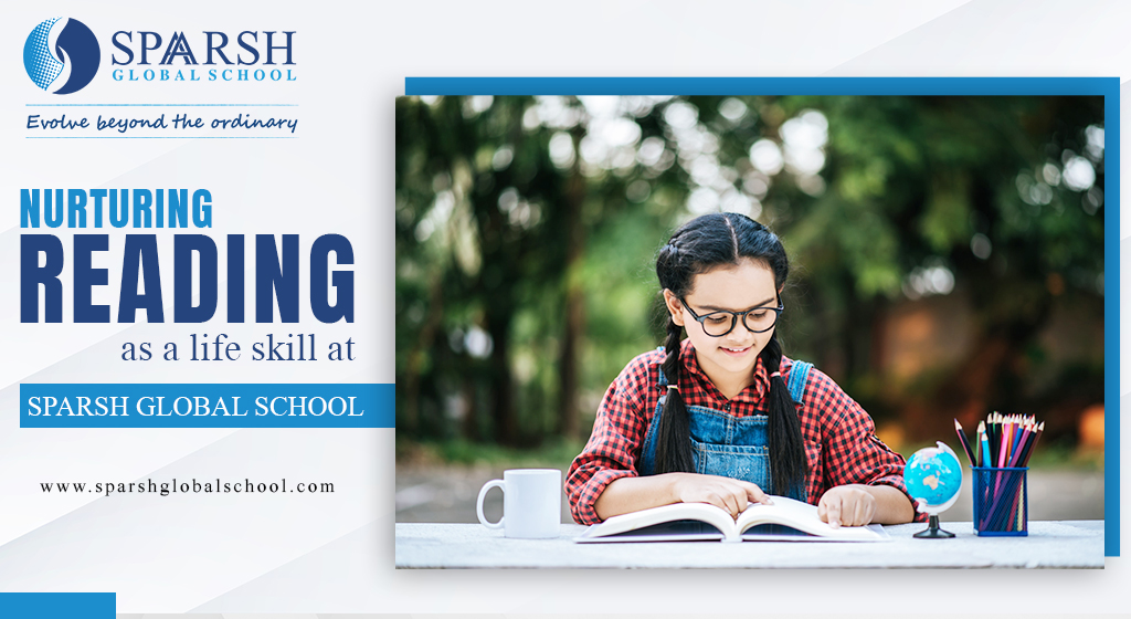 Nurturing Reading as a life skill at Sparsh global school