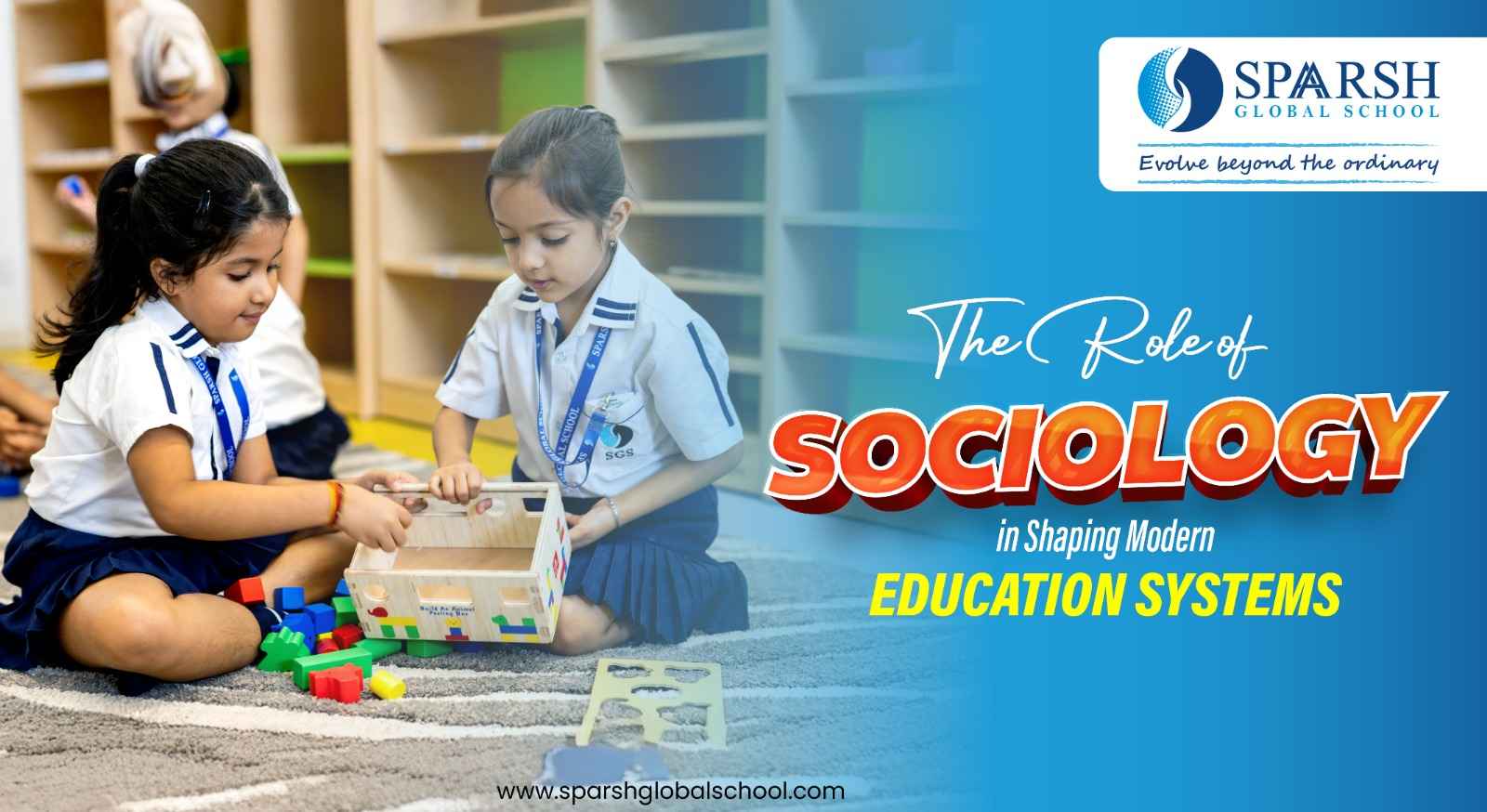 The Role of Sociology in Shaping Modern Education Systems